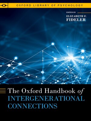 cover image of The Oxford Handbook of Intergenerational Connections